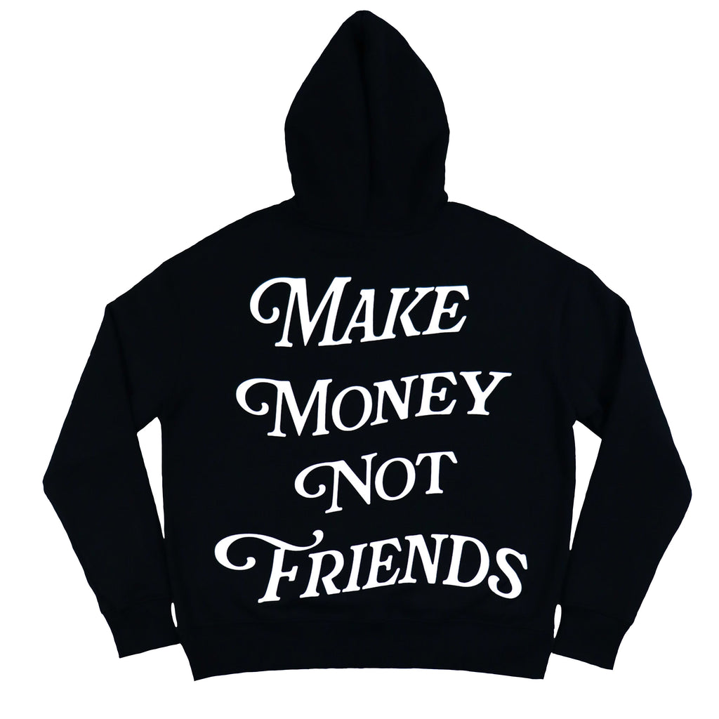 Make Money Not Friends Hoodie Classic White