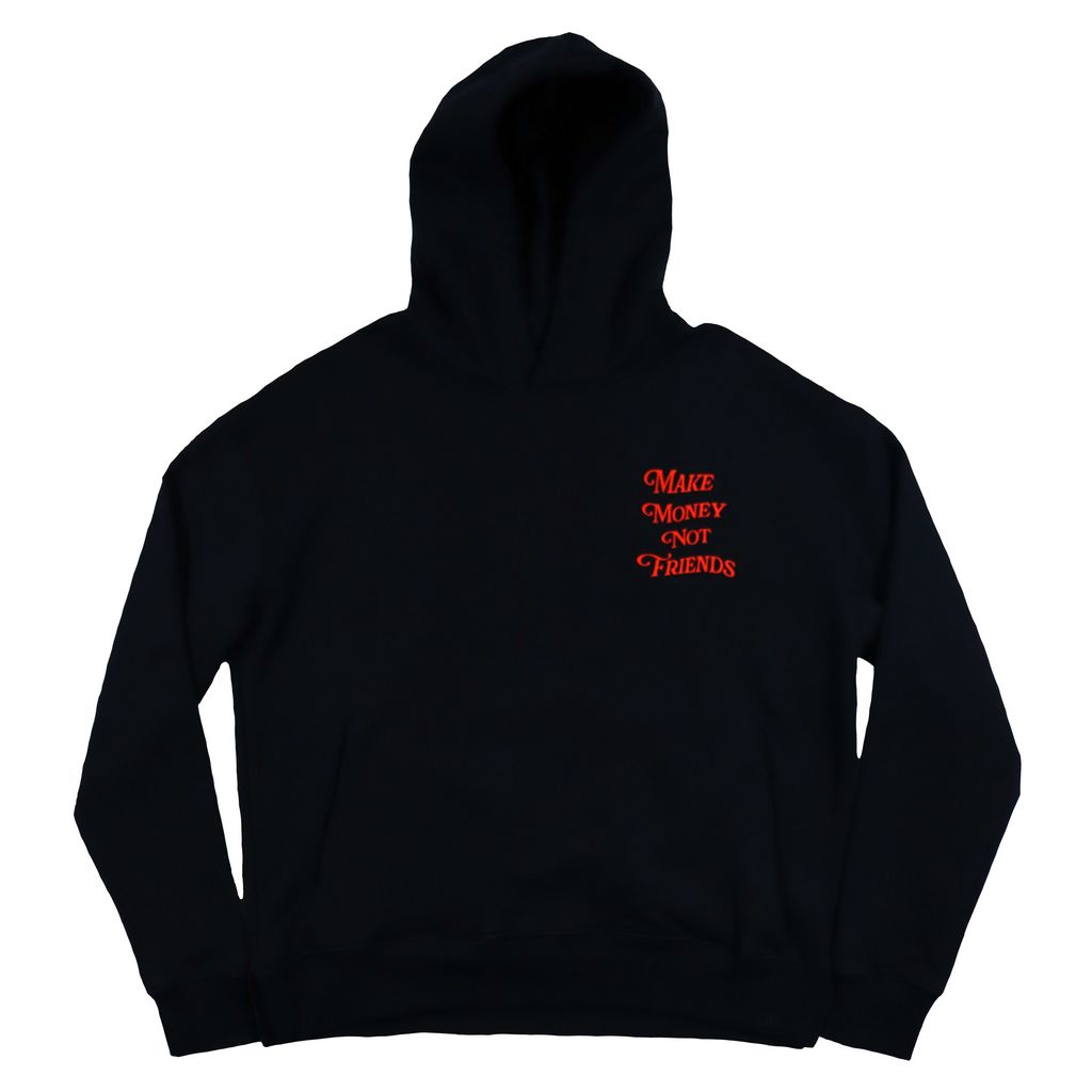 Make Money Not Friends Hoodie Oracle Red