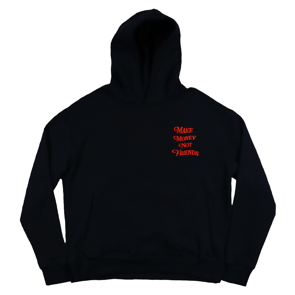 Make Money Not Friends Hoodie Oracle Red